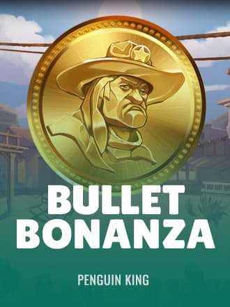 Bullet Bonanza